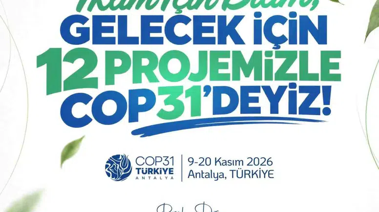 Malatya'nın bilimsel gücü COP31'de: 12 proje ile dünyaya açılıyor