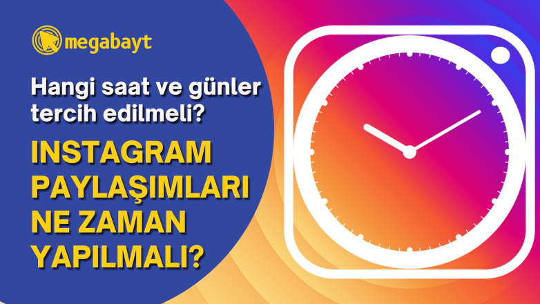 Instagram paylaşımları ne zaman yapılmalı? Hangi saatler ve günlerde daha çok etkileşim alınır?